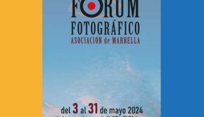 EXPOSICIÓN COLECTIVA DE FOTOGRAFÍA DEL FORUM fotográfico