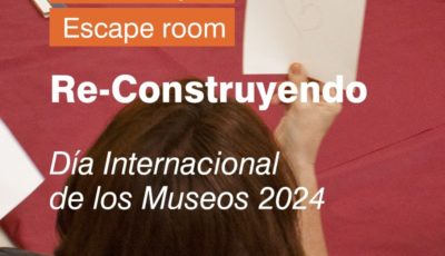 Participa en el Escape Room del Día Internacional de los Museos 2024