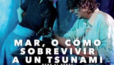 MAR, O CÓMO SOBREVIVIR A UN TSUNAMI
